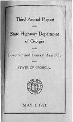 Third annual report of the State Highway Engineer to the State Highway Board of the State of Georgia 1920-1921 [May 1, 1921]