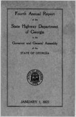 Fourth annual report of the State Highway Engineer to the State Highway Board of the State of Georgia 1921-1922 [Jan. 1, 1922]