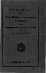 Fifth annual report of the State Highway Engineer to the State Highway Board of the State of Georgia 1922-1923 [Jan. 1, 1923]