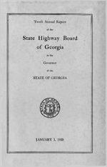 Tenth annual report of the State Highway Engineer to the State Highway Board of the State of Georgia 1927 [Jan. 1, 1928]