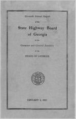 Eleventh annual report of the State Highway Engineer to the State Highway Board of the State of Georgia 1928 [Jan. 1, 1929]