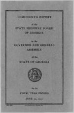 Thirteenth report of the State Highway Board of Georgia to the Governor and General Assembly of the State of Georgia for the fiscal year ending June 30, 1931 [June 30, 1931]
