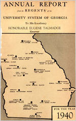 Annual report from the regents of the University System of Georgia to his excellency honorable Eugene Talmadge governor for the year 1940 [1940]