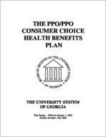 The PPO/PPO consumer choice health benefits plan / Board of Regents of the University System of Georgia