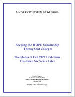 Keeping the HOPE scholarship throughout college: the status of ... first-time freshman six years later [Oct. 5, 2006]