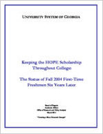 Keeping the HOPE scholarship throughout college: the status of ... first-time freshman six years later [Mar. 22, 2011]