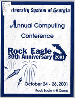 Rock Eagle: University System of Georgia annual computing conference, Oct. 24-26, 2001