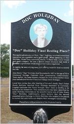 Doc Holliday "Doc" Holliday Final Resting Place? historical marker