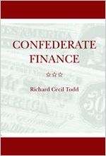 Confederate finance / Richard Cecil Todd