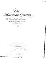 The Marbeau cousins / by Harry Stillwell Edwards