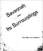 Savannah and its surroundings : with maps and illustrations / by G.A. Gregory