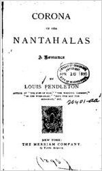 Corona of the Nantahalas : a romance / by Louis Pendleton