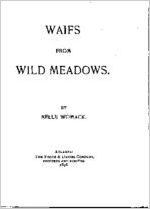 Waifs from wild meadows / by Nelle Womack