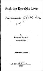 Shall the Republic live / by Bernard Suttler