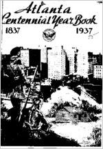 Atlanta centennial year book : 1837-1937