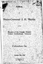 Address of Major-General J.H. Martin at the reunion of the Georgia Division, United Confederate Veterans at Columbus, Ga., October 19th, 1910