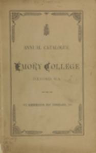 Annual catalogue of the officers, alumni and students of Emory College, Oxford, Georgia, 1880-1881