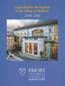 School of Medicine Course Bulletin 2008-2010
