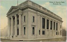 Citizens and Southern Bank, Savannah, Ga.
