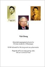 Oral history interview with Yick Dong, 2011 May 21