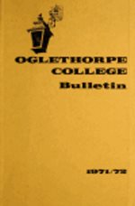 Oglethorpe College Bulletin, 1971-1972