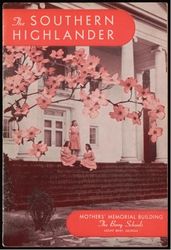 Southern Highlander, 1945 Spring/Summer, Volume 32, Issue 1/2