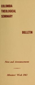 Columbia Theological Seminary Bulletin, 58, number 4, September 1965