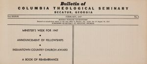 Columbia Theological Seminary Bulletin, 39, number 4, February 1947