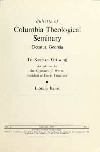 Columbia Theological Seminary Bulletin, 50, number 1, February 1957
