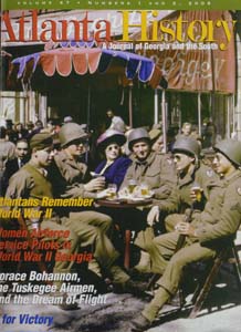 Atlanta History: A Journal of Georgia and the South, Vol. 47, No. 1 & 2, 2005