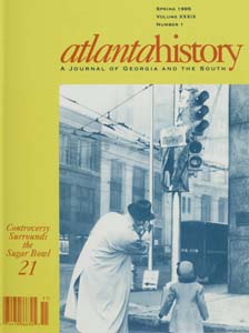 Atlanta History: A Journal of Georgia and the South, Vol. 39, No. 1, Spring 1995