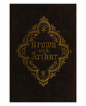 Brown and Arthur : an episode from "Tom Brown's school days"