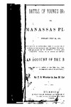 Battle of Young's Branch, or, Manassas Plain, fought July 21, 1861 : with maps of the battle field made by actual survey, and the various positions of the regiments and artillery companies placed thereon, with an account of the movements of each, procured from the commanding officer, or an officer of the regiment : also, an account of the battle : also, the battle ground of the 18th July, 1861, with General Beauregard's report of said battle