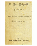 The Lord reigneth : a sermon preached in Lloyd's Church, Sussex County, Va., Sunday, August 16, 1863