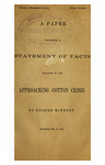 A paper containing a statement of facts relating to the approaching cotton crisis