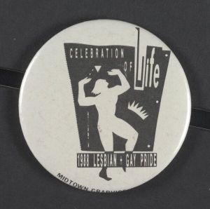 Celebration of Life: 1988 Lesbian + Gay Pride pin