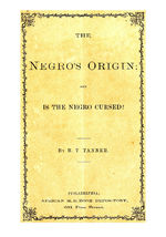 The negro's origin  and Is the Negro cursed? /
