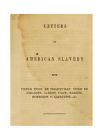 Letters on American slavery from Victor Hugo, de Tocqueville, Emile de Girardin, Carnot, Passy, Mazzini, Humboldt, O. Lafayette--etc