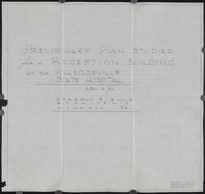 Milledgeville Colored Reception Building. Preliminary plan studies title sheet [reception buildings]