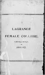 Catalogue of the Forty-Seventh Annual Session of LaGrange Female College, LaGrange, Georgia.
