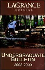 LaGrange College [Undergraduate] Bulletin, LaGrange, Georgia, Catalogue Issue, 2008-2009, June 2008
