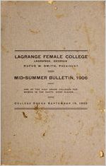 LaGrange Female College, LaGrange, Georgia, Mid-Summer Bulletin, 1906