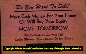 Handbill (flier) circulated to white homeowners on the east side of Atlanta, offering to buy their houses (blockbusting), Atlanta, Georgia, June 1960.