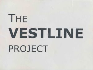 Vestline Project exhibit text, 1990 [folder 1 of 2]
