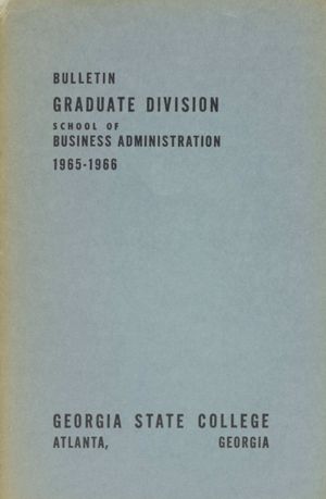 Bulletin, Graduate Division, School of Business Administration, 1965-1966