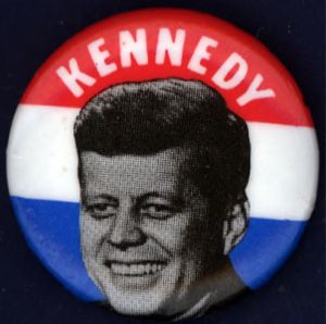 Kennedy [button], circa 1960s
