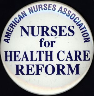 Nurses for Health Care Reform [button], circa 1980s