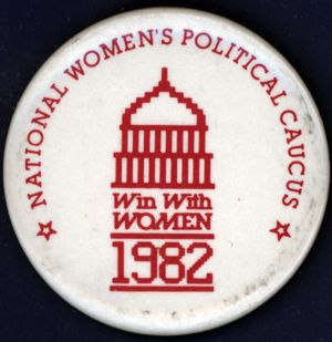 National Women's Political Caucus, Win With Women, 1982 [button]