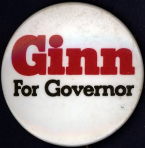 Ginn for Governor [button], 1982
