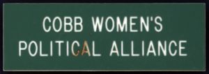 Cobb Women's Political Alliance [badge], circa 1980s